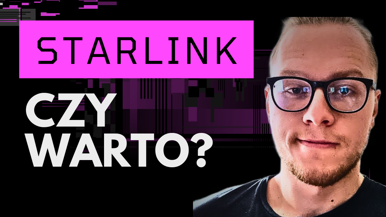 Starlink – moje wrażenia z pół roku użytkowania